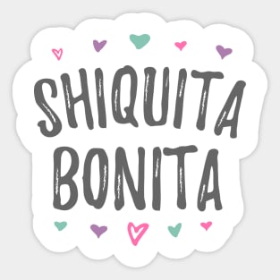 Shiquita Bonita - Chiquita Bonita Sticker